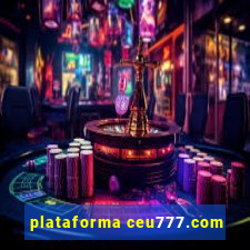 plataforma ceu777.com